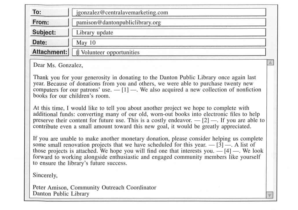 Why did Mr. Amison send the e-mail to Ms. Gonzalez? A. Because she has a history of helping the library  B. Because she is overseeing a new project C. Because she wrote a book about the town of Danton D. Because she is a frequent user of the library's computers (ảnh 1)